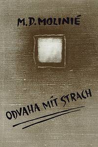 162272. Molinié, M. D. – Odvaha mít strach