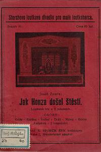 162281. Žemla, Josef – Jak Honza došel štěstí : loutková hra o třech jednáních