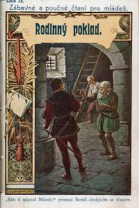 Šťastný, Alfons Bohumil – Saharskou pustinou ; Ze středověku ; Malý krotitel ; Alpský lovec ; Zkamenělý rytíř ; Ve hradním sklepení ; Otrokova vděčnost ; Král Uherské puszty ; Rodinný poklad ; Rytíř z Černodolu