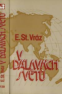 161822. Vráz, Enrique Stanko – V dálavách světů : výbor z cestopisů