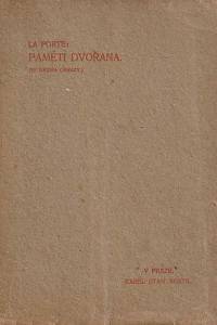 154896. La Porte, Pierre de – Paměti pana de La Porte, prvého komořího Ludvíka XIV. (Paměti dvořana)