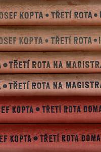 162313. Kopta, Josef – Třetí rota : román ; Třetí rota na magistrále : román ; Třetí rota doma : román