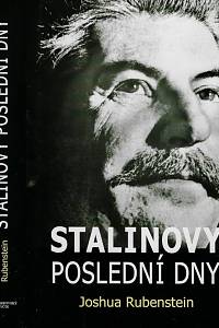 161857. Rubenstein, Joshua – Stalinovy poslední dny