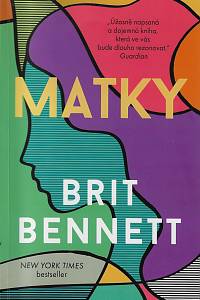 162323. Bennett, Brit – Matky