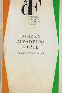 24187. Černý, František – Otázky divadelní režie