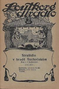 161858. Strašidlo v hradě Buchoňském : hra o 2 jednáních