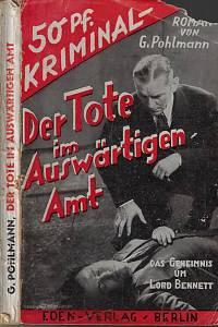 162341. Pohlmann, Günther – Der Tote im Auswärtigen Amt : Krmininalroman