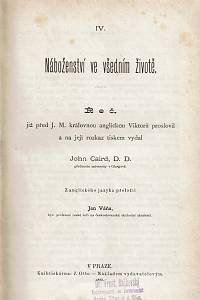 Caird, John / Emerson, Ralph Waldo / Masaryk, Tomáš Garrigue / EEden, Frederik van / [...] – Náboženství ve všedním životě ; Snahy a směry ; Počet pravděpodobnosti a Humova skepse ; Blaise Pascal, jeho život a filosofie ; Hrdinná láska ; Socialisace ; [...] 