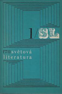 161883. Světová literatura. Ročník šestnáctý, číslo 1 (1971)