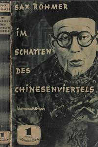 161879. Rohmer, Sax – Im Schatten des Chinesenviertels : Kriminal-Roman