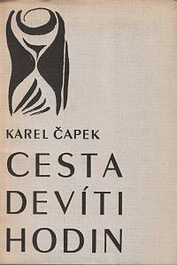 1035. Čapek, Karel – Cesta devíti hodin