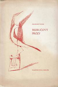 161430. Šajtar, Drahomír – Bezručovy prózy