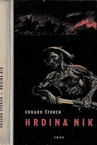 161888. Štorch, Eduard – Hrdina Nik : junácké příběhy z doby Samovy