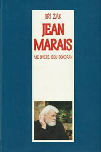 161441. Žák, Jiří – Jean Marais : mé dveře jsou dokořán