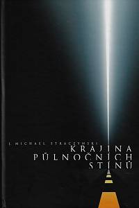 162401. Straczynski, J. Michael – Krajina půlnočních stínů