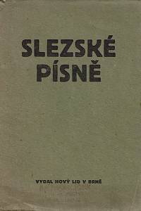 155543. Bezruč, Petr [= Vašek, Vladimír] – Slezské písně