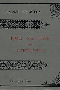 161460. Vrchlický, Jaroslav – Rok na jihu (1875-1876) : básně Jaroslava Vrchlického