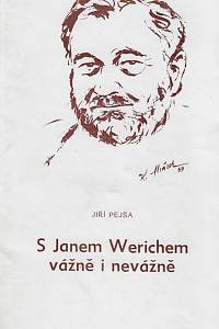 162405. Pejša, Jiří – S Janem Werichem vážně i nevážně