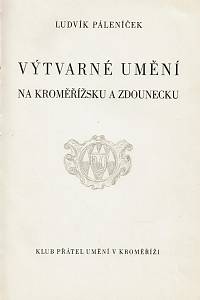 162439. Páleníček, Ludvík – Výtvarné umění na Kroměřížsku a Zdounecku