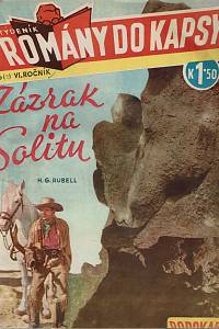 161503. Rubell, H. G. [= Lehovec, Jaroslav Jan] – Zázrak na Solitu