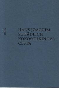 162649. Schädlich, Hans Joachim – Kokoschkinova cesta