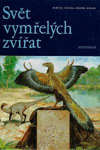 162663. Záruba, Bořivoj – Svět vymřelých zvířat