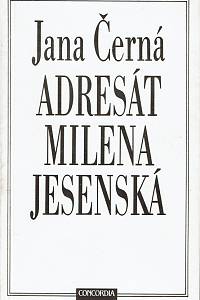 23724. Černá, Jana – Adresát Milena Jesenská