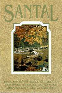 162748. Santal : sborník pro zájemce o jógu, duchovní nauky, psychicko energii, léčitelství a zravý způsob života, Podzim - zima 1995 - 1996