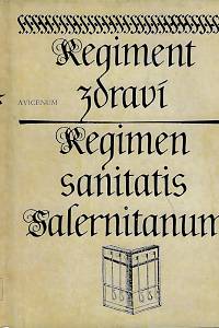 20212. Rantzau, Henrik – Regiment zdraví Henrycha Rankovia v překladu Adama Hubera z Risenbachu ; Salernské verše o zachování dobrého zdraví Regimen sanitatis Salernitanum v překladu Daniela Adama z Veleslavína 1587