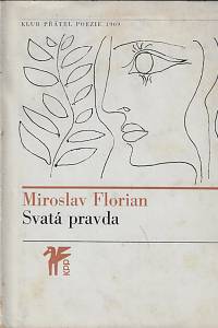 55501. Florian, Miroslav – Svatá pravda