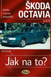 162768. Etzold, Hans-Rüdiger – Údržba a opravy automobilů Škoda Octavia