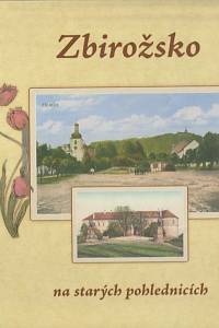 162808. Batěk, František / Hrachová, Hana / Prášil, Petr – Zbirožsko na starých pohlednicích