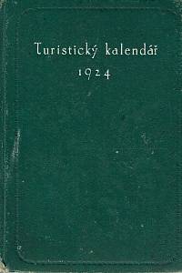 162572. Franěk, Václav – Turistický kalendář na rok 1924, Ročník II.