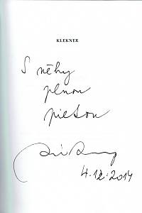 Klekner, Rudolf [= Knop, Václav] – Klekner : zápisky z pozůstalosti pacienta psychiatrické léčebny a nesmiřitelného realisty Rudolfa Kleknera (podpis)