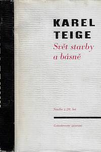 1401. Teige, Karel – Svět stavby a básně : studie z dvacátých let