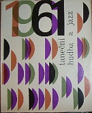 49672. Taneční hudba a jazz 1961, Sborník statí a příspěvků k otázkám jazzu a moderní taneční hudby