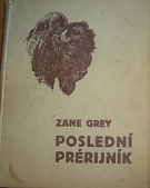 51013. Grey, Zane – Poslední prérijník