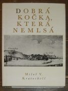 11894. Kratochvíl, Miloš V. – Dobrá kočka, která nemlsá (1976)