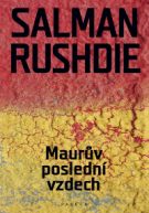 13360. Rushdie, Salman – Maurův poslední vzdech