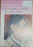 53426. Francouzské umění 19. a 20. století, Katalog Sbírky moderního a současného umění Národní galerie v Praze