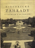 6583. Dokoupil, Zdeněk / Naumann, Pavel / Riedl, Dušan / Veselý, Ivan – Historické zahrady v Čechách a na Moravě