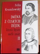 12391. Krumlowský, Felix [= Bauer, Jan] – Jména z českých dějin, která byste měli znát II.