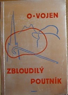 55971. Vojen, Oldřich – Zbloudilý poutník, Verše