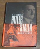 12593. Bullock, Alan – Hitler a Stalin. Paralelní životopisy