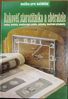 56254. Knápek, Zdeněk / Vláčil, Alois – Rukověť starožitníka a sběratele V. - Hodiny a hodinky, smaltované tabule, odznaky, hasičské předměty