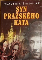 56619. Šindelář, Vladimír – Syn pražského kata