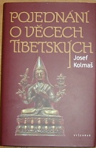 57161. Kolmaš, Josef – Pojednání o věcech tibetských