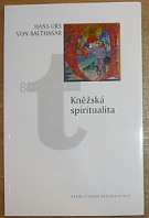 57269. Balthasar, Hans Urs von – Kněžská spiritualita