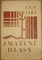 57579. Jiří, Jan – Zmatené hlasy, Básně Jana Jiřího z r. 1926 