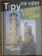 58003. Pohorecký, Vladimír – Tipy na výlet, Po rozhlednách a starých hradech